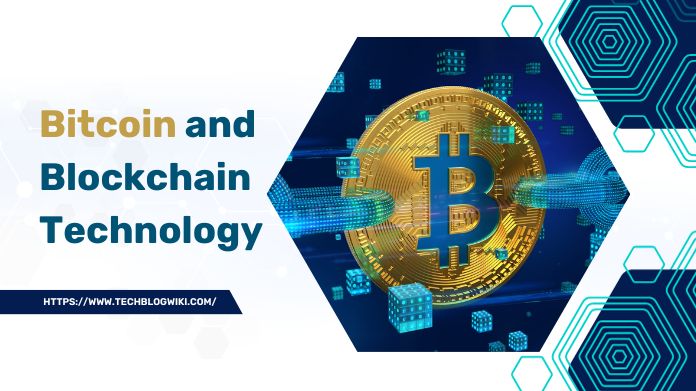 bitcoin and blockchain technology