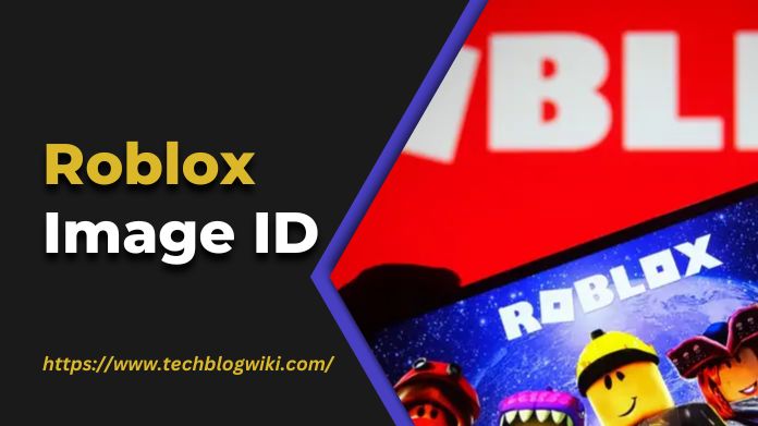 Roblox Image ID List: 100+ Best Image IDs to Use in Roblox