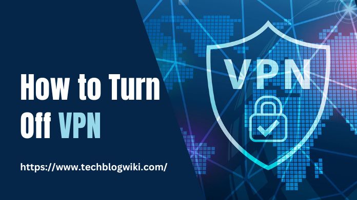 how to turn off vpn