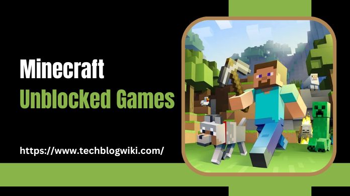 Minecraft Unblocked Games Access Free Games In 2024 