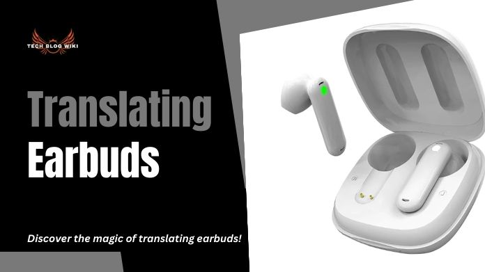 translating earbuds